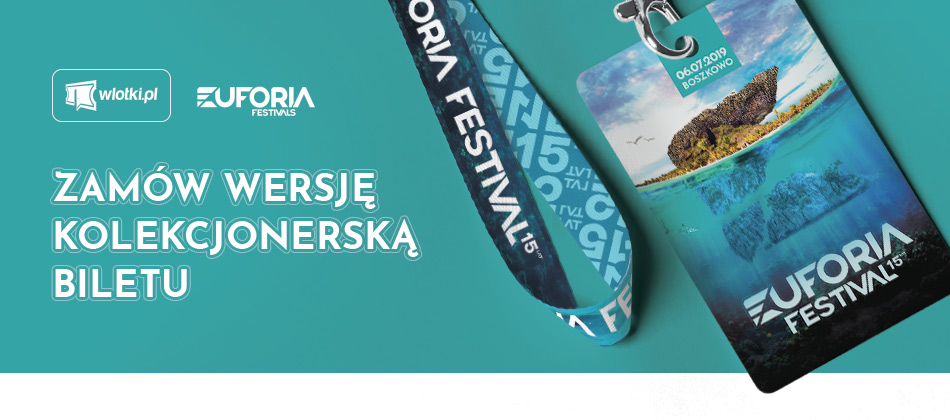 Euforia Festival 2019 - 15 Edycja