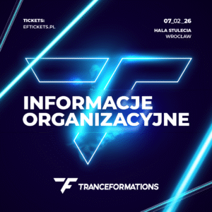 Tranceformations 2026 – INFO ORGANIZACYJNE
